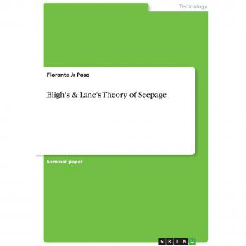 Poso, Florante Jr: Bligh's & Lane's Theory of Seepage