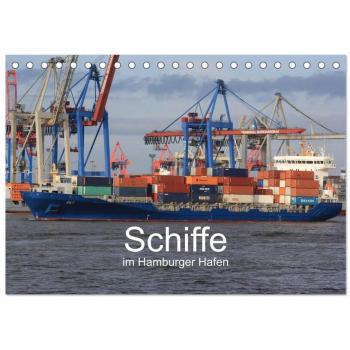 Schiffe im Hamburger Hafen (Tischkalender 2025 DIN A5 quer) CALVENDO Monatskalender