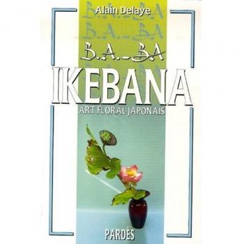 Alain Delaye Ikebana