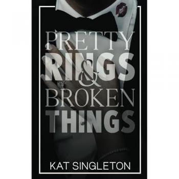 Pretty Rings and Broken Things: A Billionaire Arranged Marriage Romance