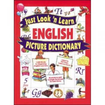 Just Look 'N Learn English Picture Dictionary by Daniel J. Hochstatter