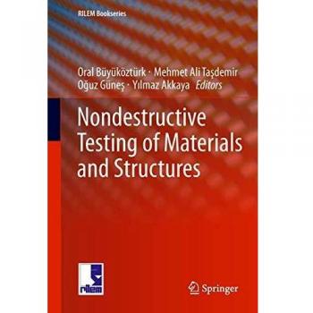 Nondestructive Testing of Materials and Structures