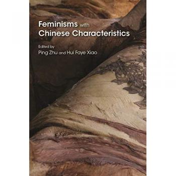 Feminisms with Chinese Characteristics