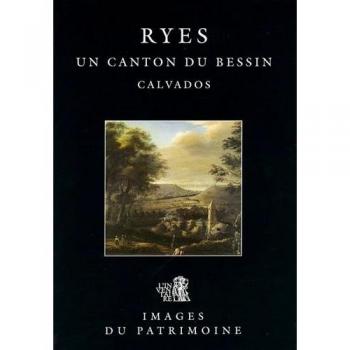 Ryes, Un Canton Du Bessin N°131