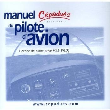 Manuel du pilote d'avion : Licence de pilote privé FCL1-PPL