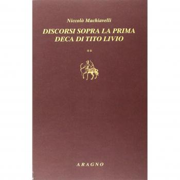 Discorsi sopra la prima deca di Tito Livio