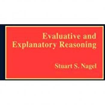 Evaluative and Explanatory Reasoning (Contributions to the Study of Science)