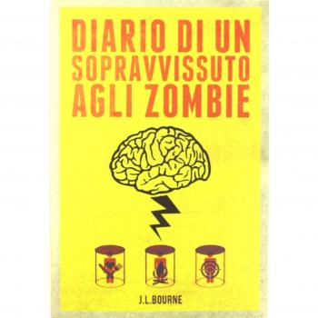 Diario di un sopravvissuto agli zombie (Vol. 1)