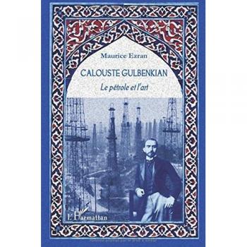 Calouste Gulbenkian: Le pétrole et l'art