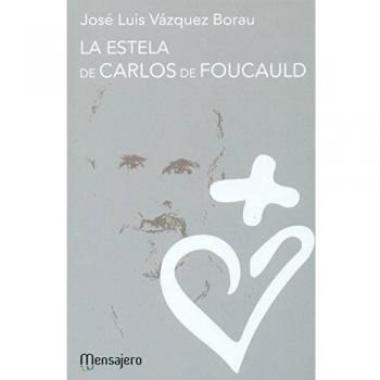 La estela de carlos de foucauld