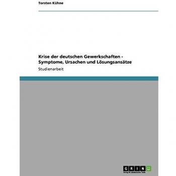 Krise der deutschen Gewerkschaften