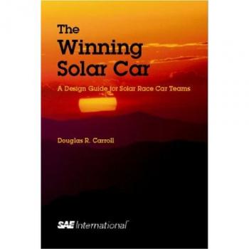 The Winning Solar Car: A Design Guide for Solar Race Car Teams