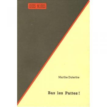 Bas les Pattes !