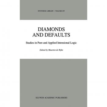Diamonds and Defaults: Studies in Pure and Applied Intensional Logic