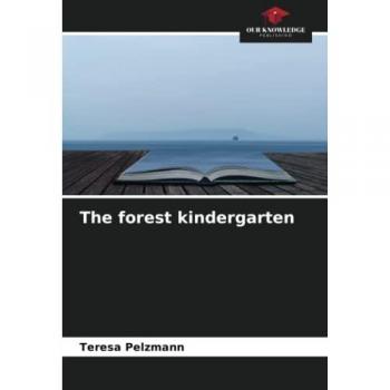 The forest kindergarten