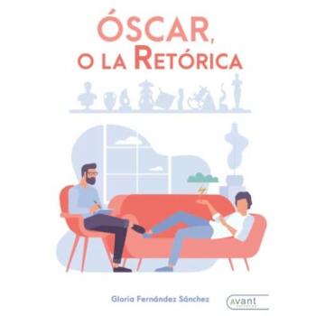 Óscar, o la retórica (Tapa blanda).