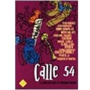 Calle 54. Il libro del film di Ferdinando Trueba