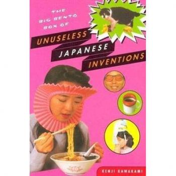 W. W. Norton & Company The Big Bento Box of Unuseless Japanese Inventions: The Art of Chindogu