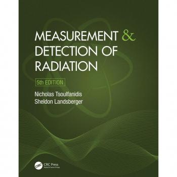 Measurement and Detection of Radiation