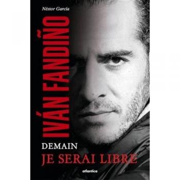 Ivan Fandino, Demain Je Serai Libre