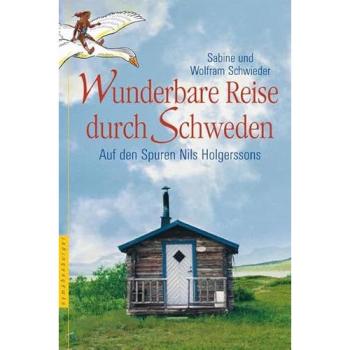 Wunderbare Reise durch Schweden: Auf den Spuren Nils Holgerssons