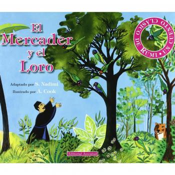 El Mercader Y El Loro/ The Merchant and the Parrot
