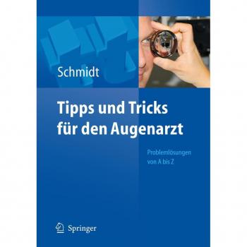 Tipps und Tricks für den Augenarzt