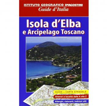 Isola d'Elba e Arcipelago toscano. Con atlante stradale tascabile 1:60.000