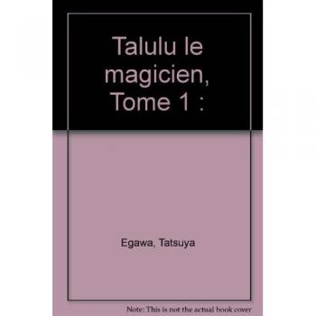 Talulu, Le Magicien