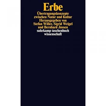 Sigrid Weigel Erbe: Übertragungskonzepte Zwischen Natur Und Kultur (Suhrkamp Taschenbuch Wissenschaft)