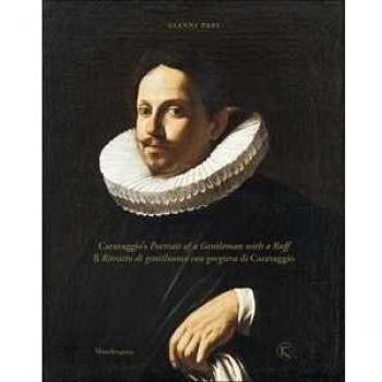 Caravaggio’s Portrait of a Gentleman with a Ruff