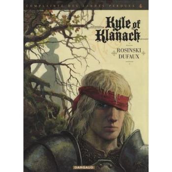 Complainte des Landes perdues Cycle 1 : Sioban : Tome 4. Kyle of Klanach