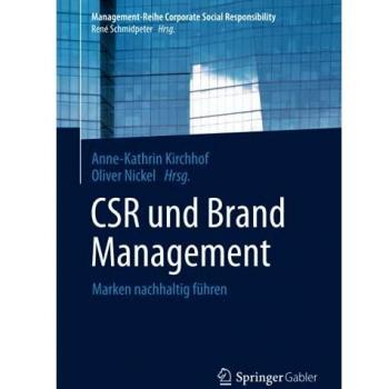 CSR und Brand Management: Marken nachhaltig führen