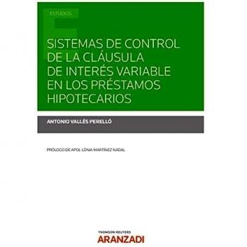 Sistemas De Control De La Cláusula De Interés Variable En Los Préstamos Hipotecarios