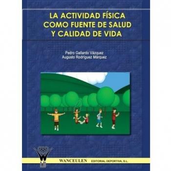 ACTIVIDAD FISICA COMO FUENTE SALUD