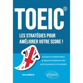 TOEIC®  Les stratégies pour améliorer votre score !