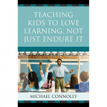 Teaching Kids to Love Learning, Not Just Endure It