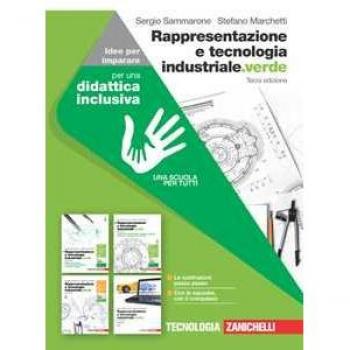Rappresentazione e tecnologia industriale.verde. Idee per imparare. Sergio Sammarone