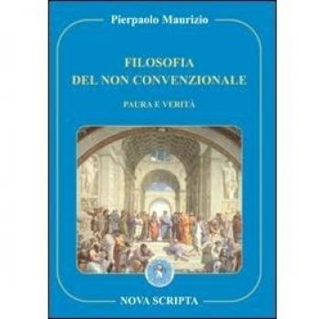 Filosofia del non convenzionale. Paura e verità