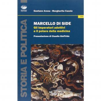Marcello di Side. Gli imperatori adottivi e il potere della medicina