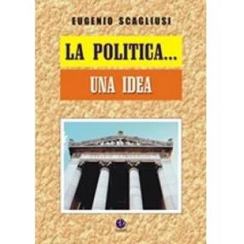 La politica... una idea