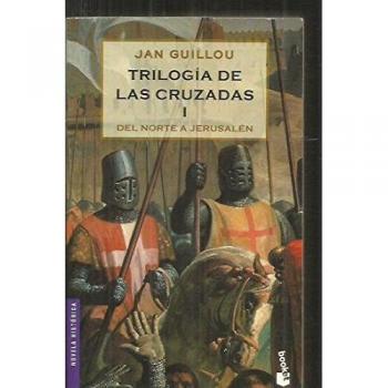Trilogia de las cruzadas I (Booket Logista)