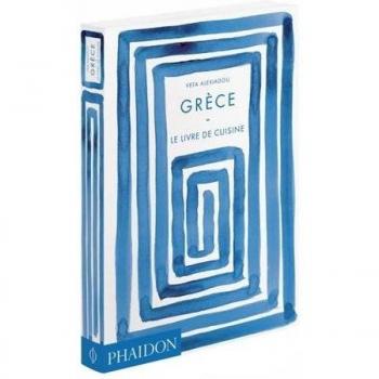 Grèce le livre de cuisine