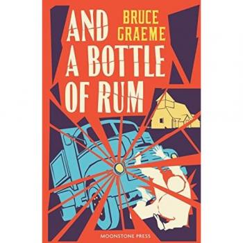 Bruce Graeme And a Bottle of Rum