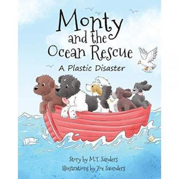 Monty and the Ocean Rescue: A Plastic Disaster