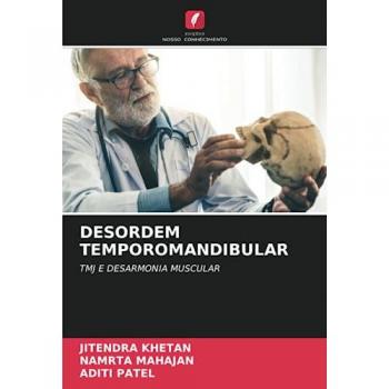 Khetan, Jitendra: DESORDEM TEMPOROMANDIBULAR