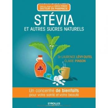 Stévia et autres sucres naturels