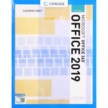 Illustrated Microsoft Office 365 & Office 2019 Advanced