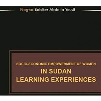 Socioeconomic Empowerment of Women in Sudan Learning Experiences