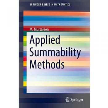 Applied Summability Methods (SpringerBriefs in Mathematics)